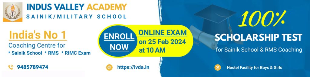 SCHOLARSHIP TEST FOR SESSION 2024-25 SAINIK SCHOOL AND MILITARY SCHOOL COACHING
